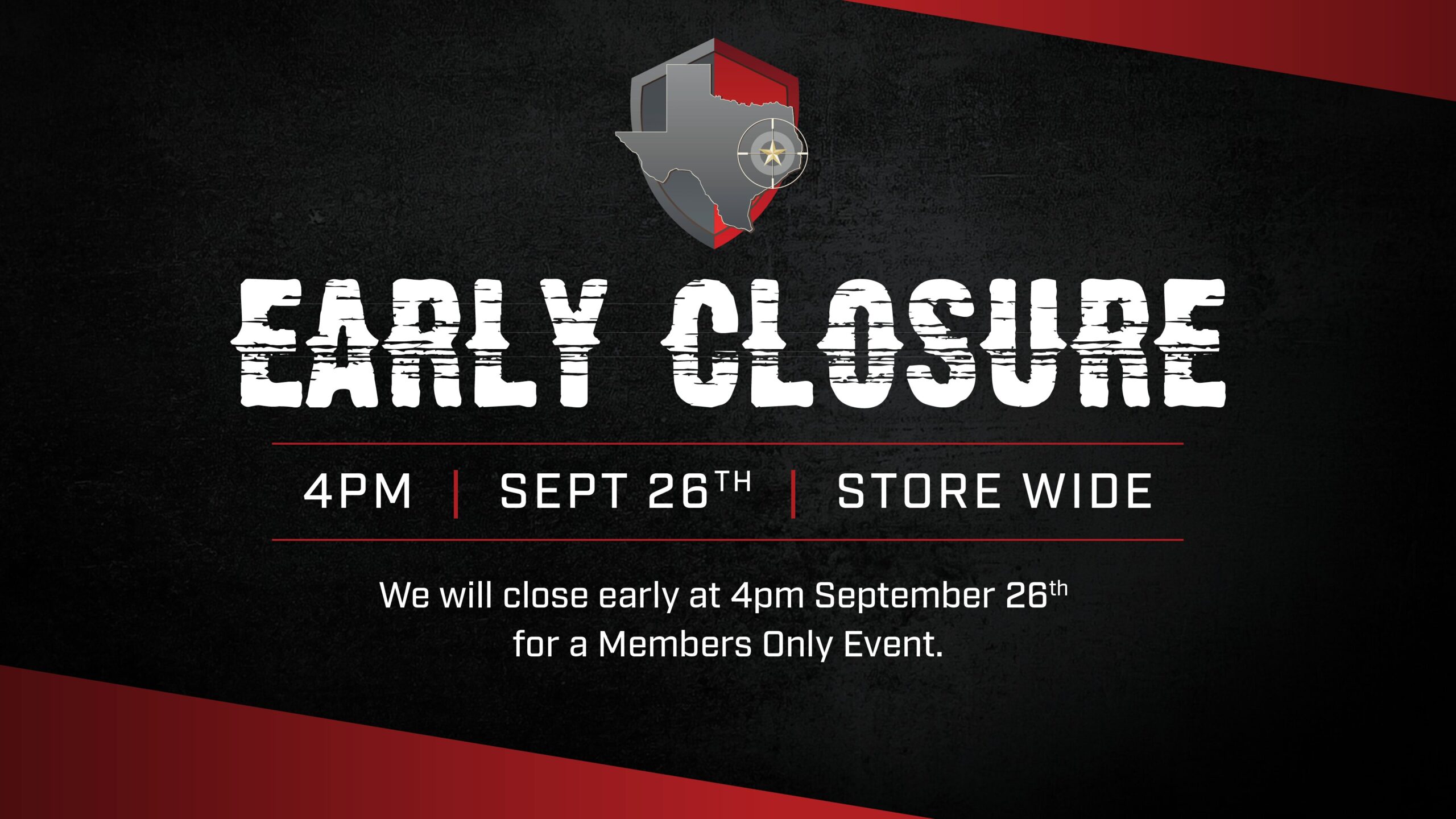 Early Closure - Sept 26 at 4pm for a Members-only event
